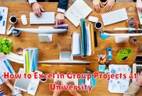 How to Excel in Group Projects at University