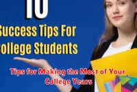 Tips for Making the Most of Your College Years