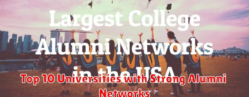 Top 10 Universities with Strong Alumni Networks